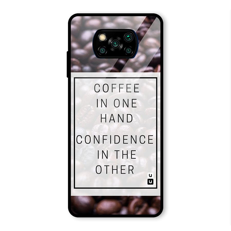 Coffee Confidence Quote Glass Back Case for Poco X3 Pro