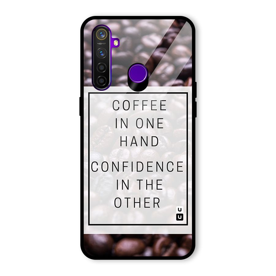 Coffee Confidence Quote Glass Back Case for Realme 5 Pro