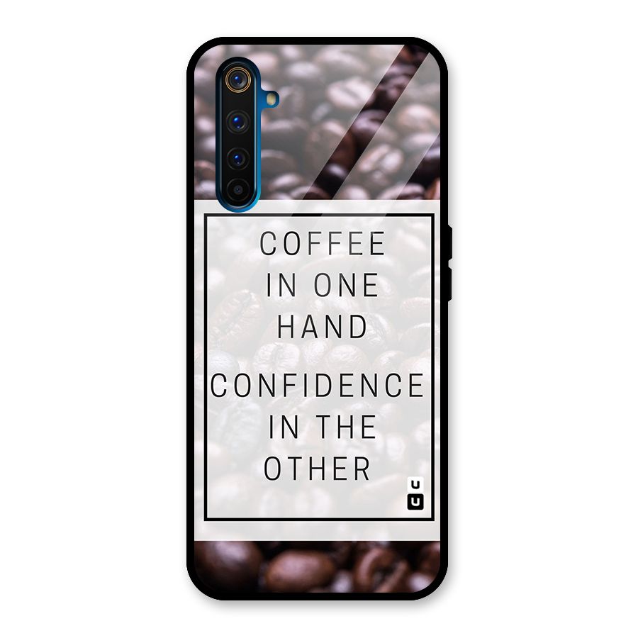 Coffee Confidence Quote Glass Back Case for Realme 6 Pro