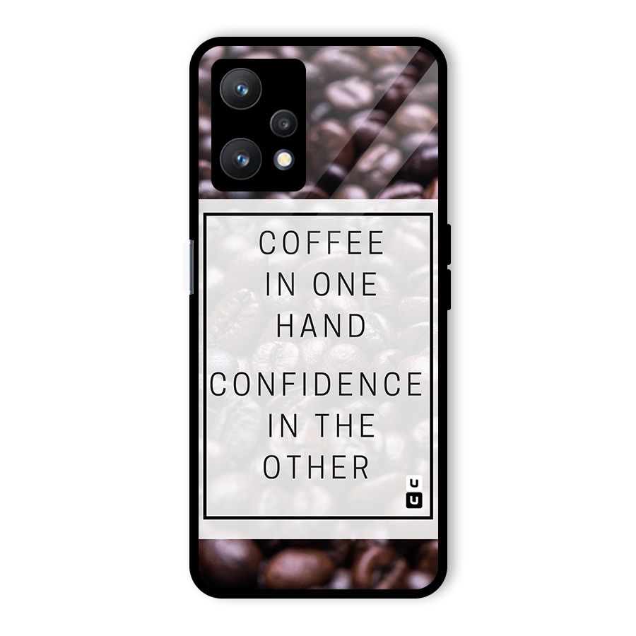 Coffee Confidence Quote Glass Back Case for Realme 9 Pro 5G