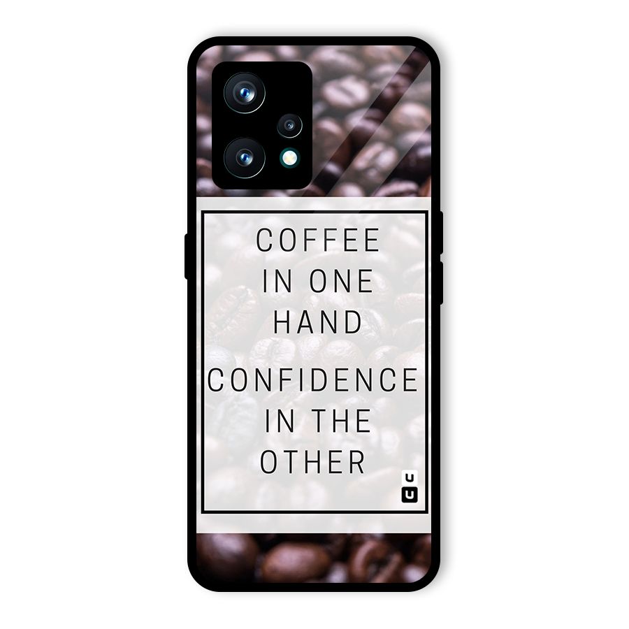 Coffee Confidence Quote Glass Back Case for Realme 9 Pro Plus 5G