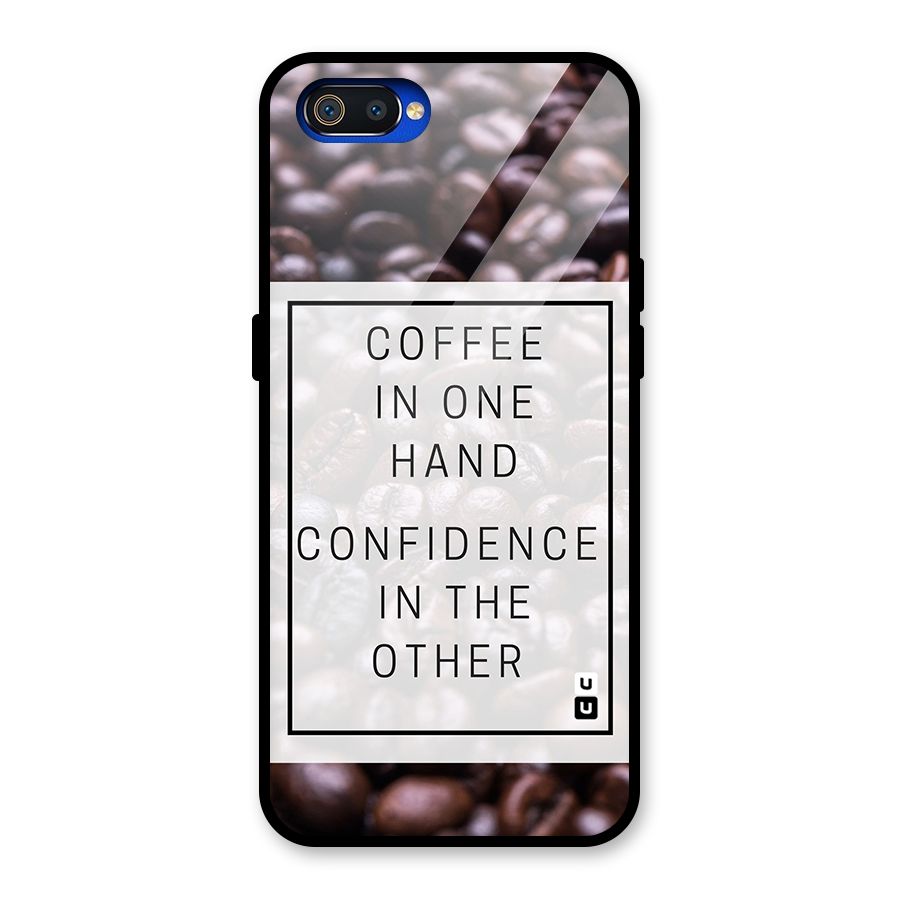 Coffee Confidence Quote Glass Back Case for Realme C2