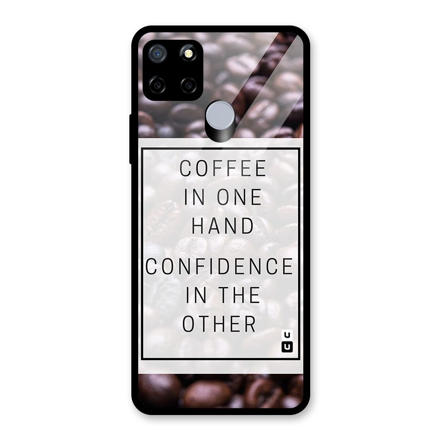 Coffee Confidence Quote Glass Back Case for Realme Narzo 20