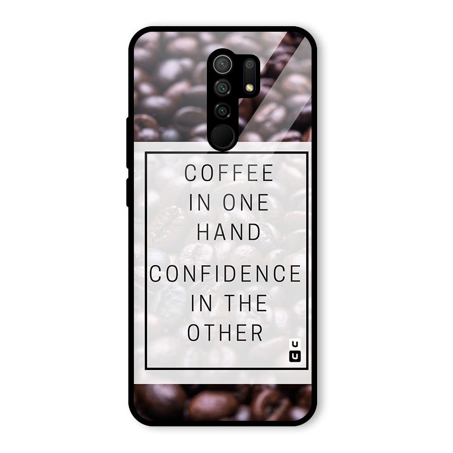 Coffee Confidence Quote Glass Back Case for Redmi 9 Prime