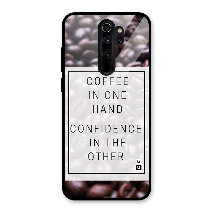 Coffee Confidence Quote Glass Back Case for Redmi Note 8 Pro