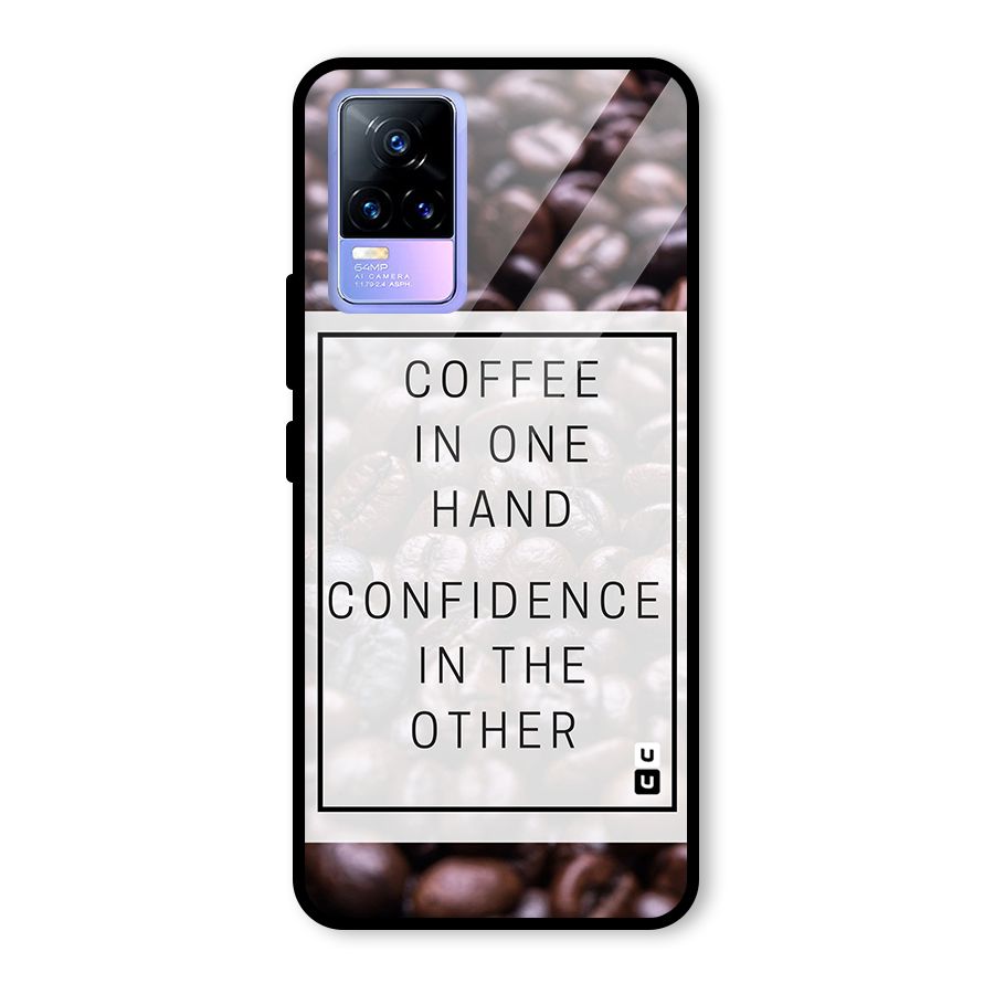 Coffee Confidence Quote Glass Back Case for Vivo Y73