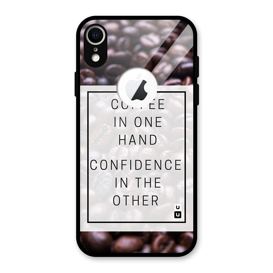 Coffee Confidence Quote Glass Back Case for iPhone XR Logo Cut