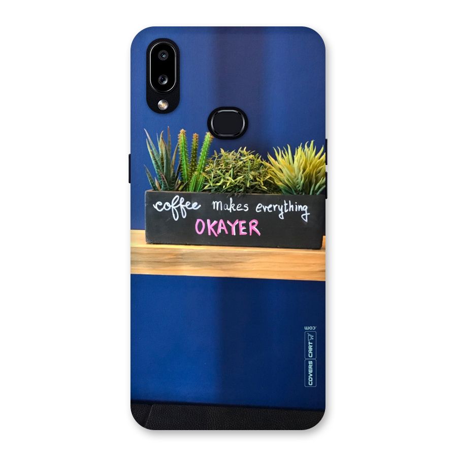 Coffee Makes Everything Okayer Back Case for Galaxy A10s