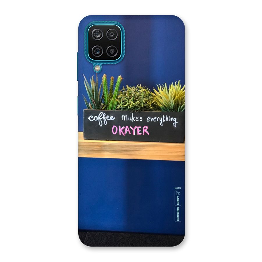 Coffee Makes Everything Okayer Back Case for Galaxy M12