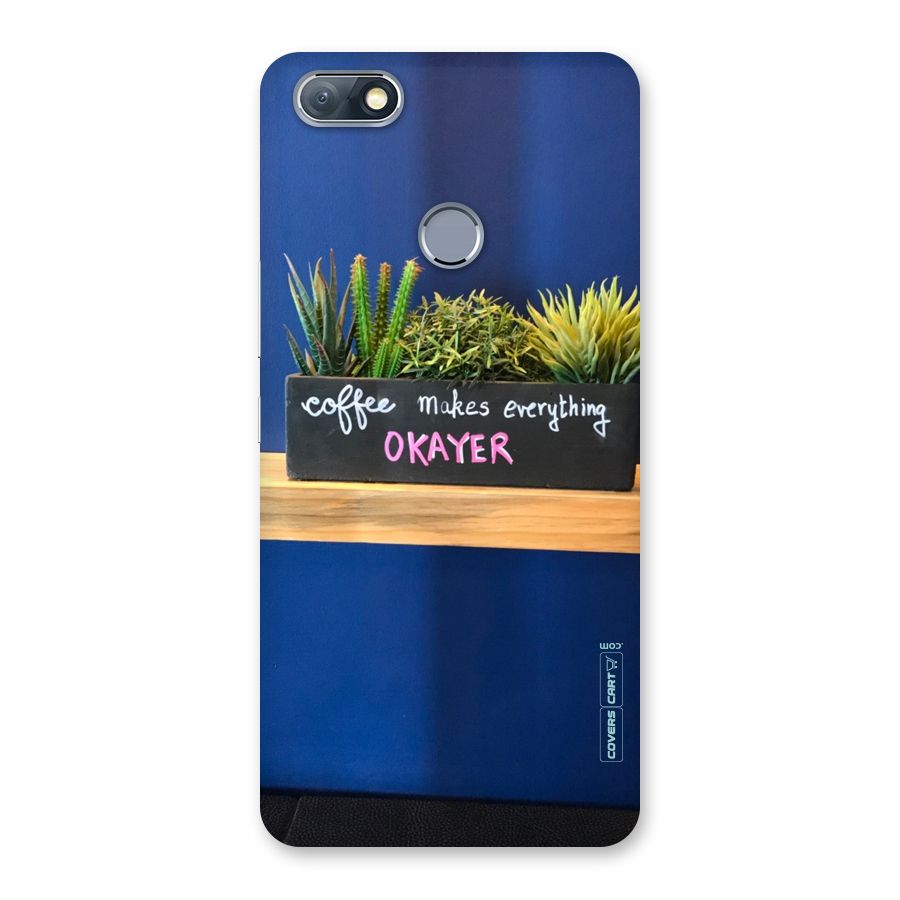 Coffee Makes Everything Okayer Back Case for Infinix Note 5