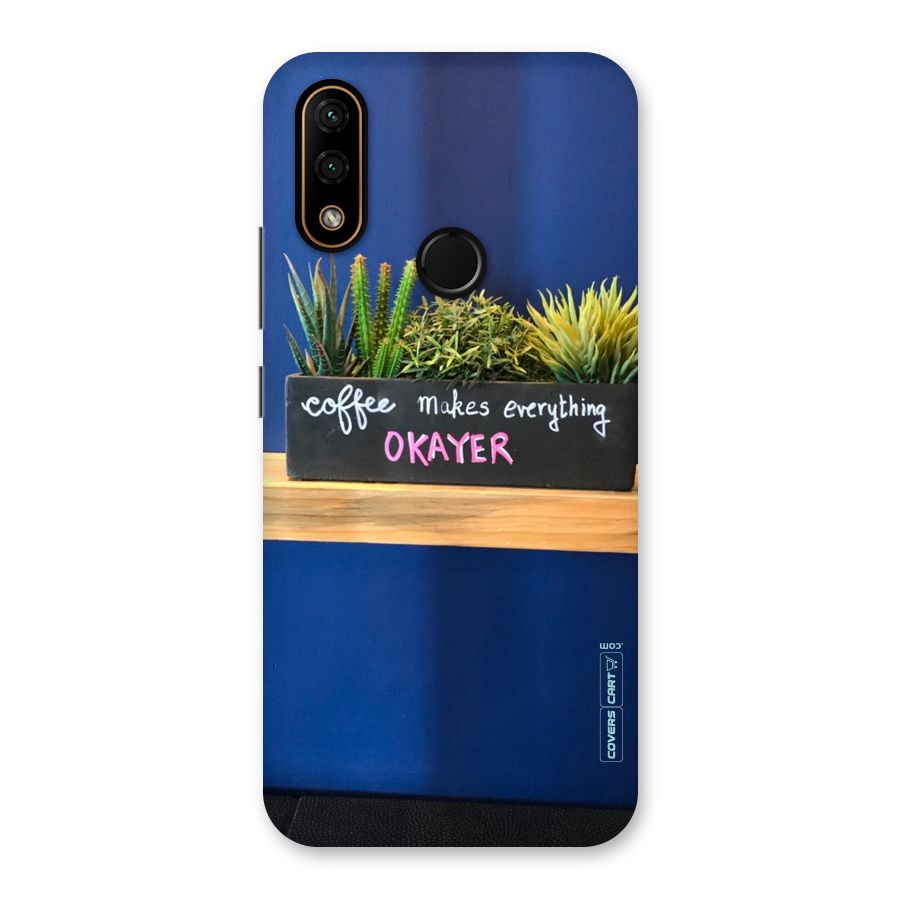 Coffee Makes Everything Okayer Back Case for Lenovo A6 Note