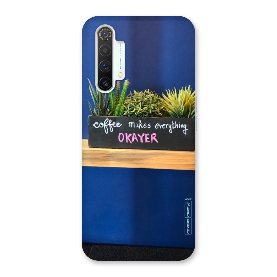 Coffee Makes Everything Okayer Back Case for Realme X3 SuperZoom