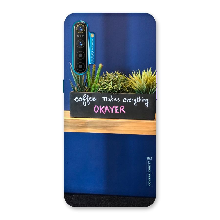Coffee Makes Everything Okayer Back Case for Realme XT