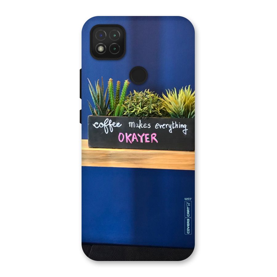 Coffee Makes Everything Okayer Back Case for Redmi 9