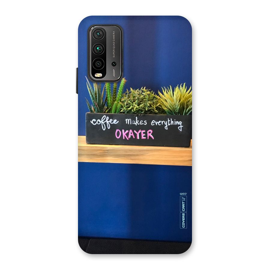 Coffee Makes Everything Okayer Back Case for Redmi 9 Power