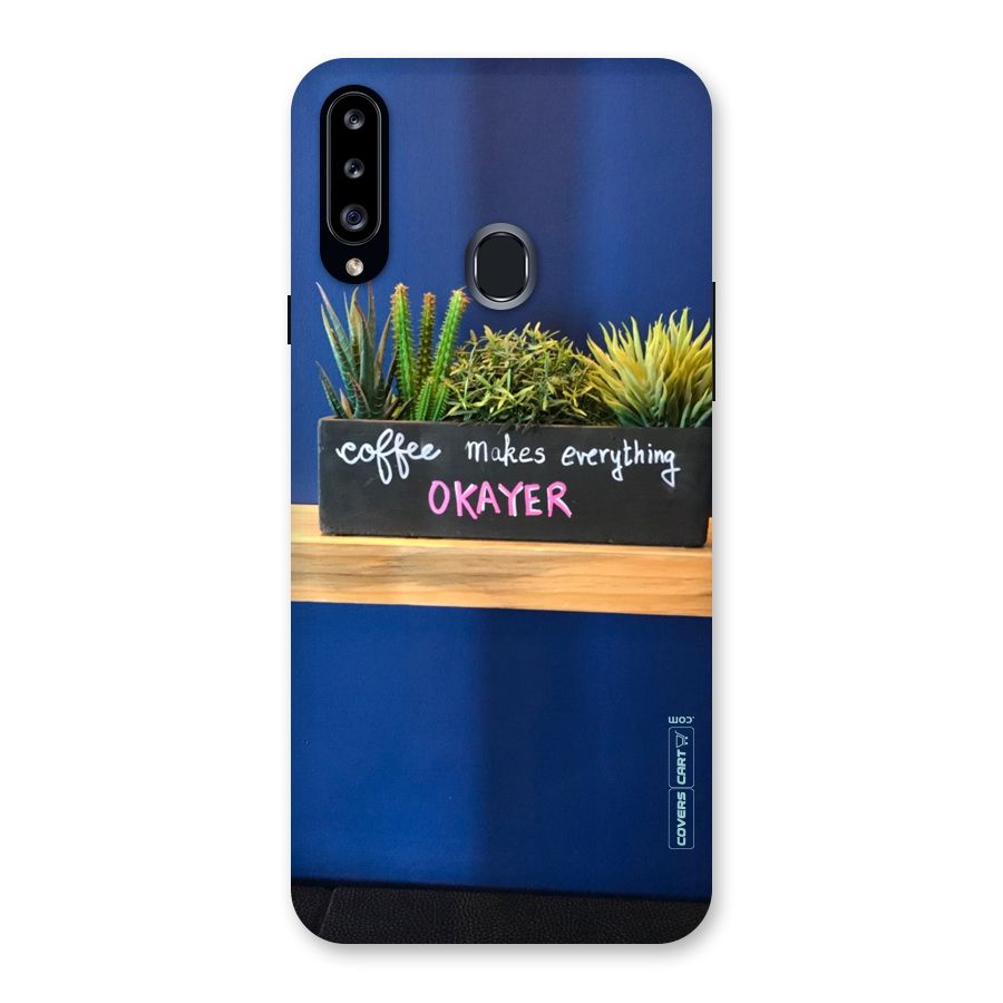 Coffee Makes Everything Okayer Back Case for Samsung Galaxy A20s