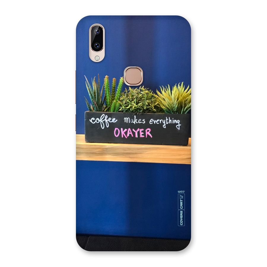 Coffee Makes Everything Okayer Back Case for Vivo Y83 Pro