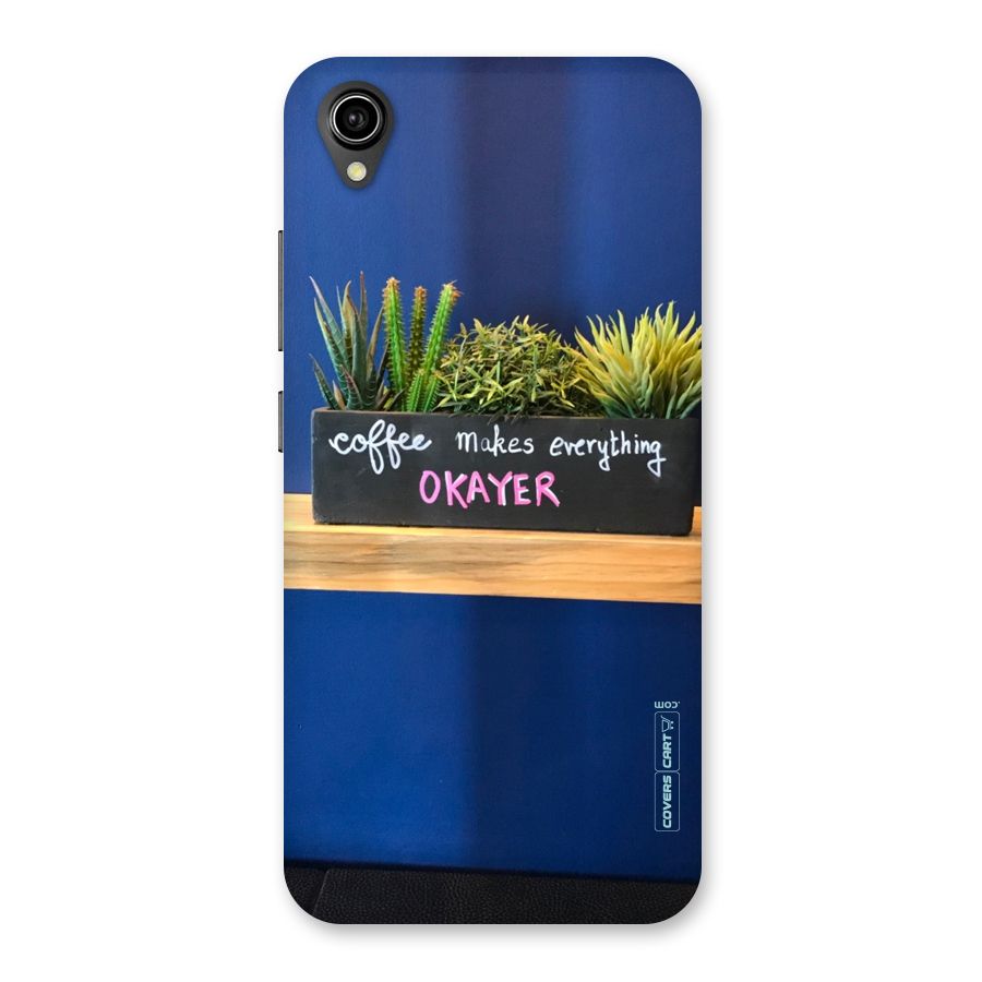 Coffee Makes Everything Okayer Back Case for Vivo Y90