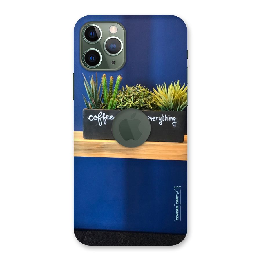 Coffee Makes Everything Okayer Back Case for iPhone 11 Pro Logo  Cut