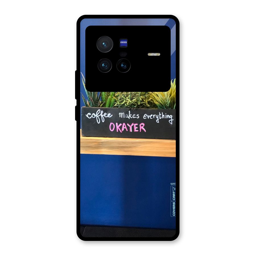 Coffee Makes Everything Okayer Glass Back Case for Vivo X80