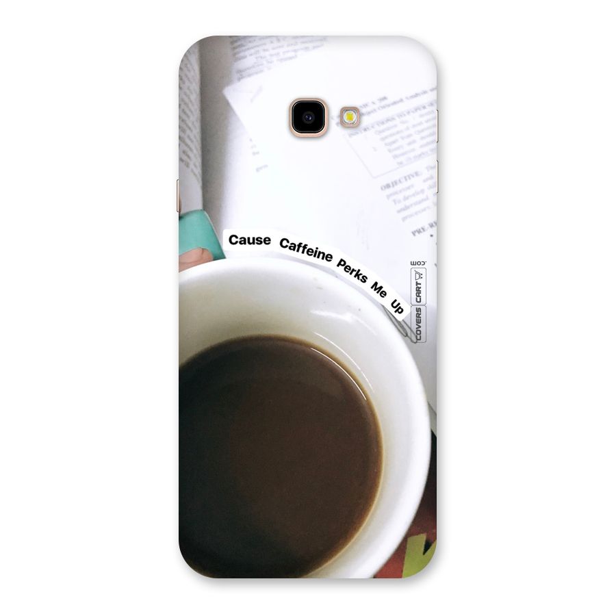 Coffee Perks Back Case for Galaxy J4 Plus