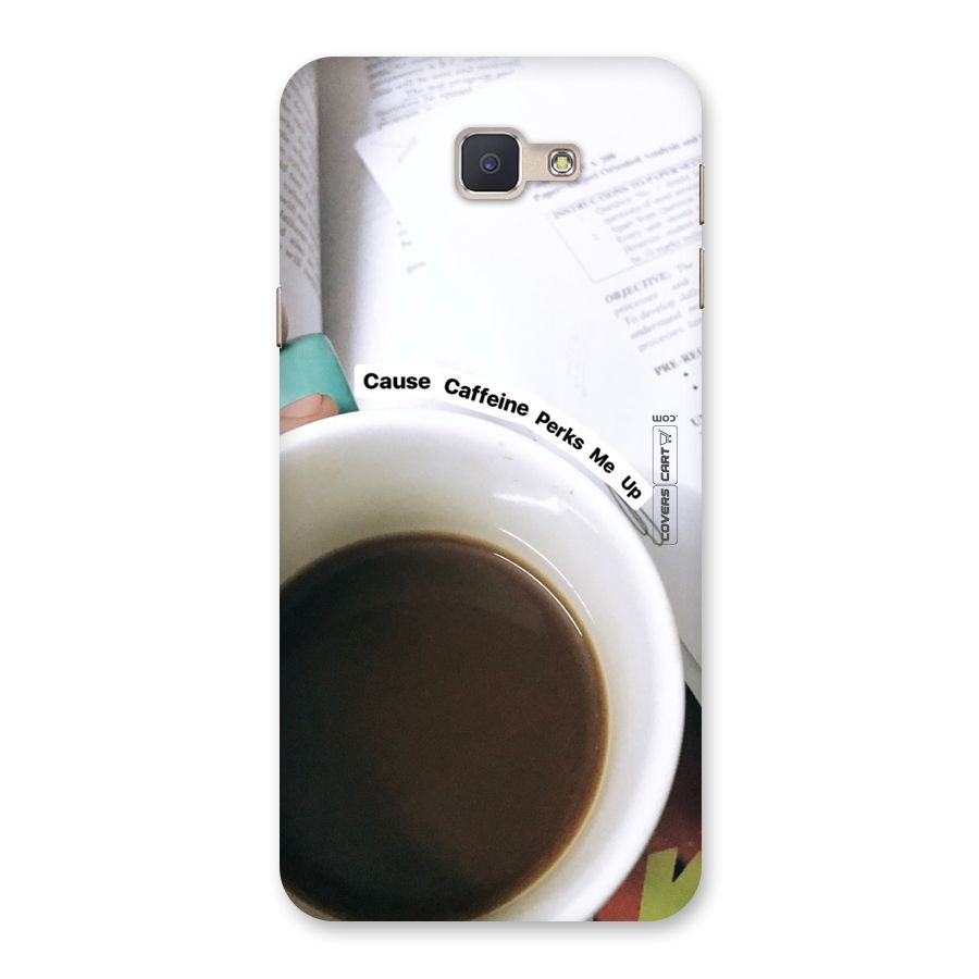 Coffee Perks Back Case for Galaxy J5 Prime