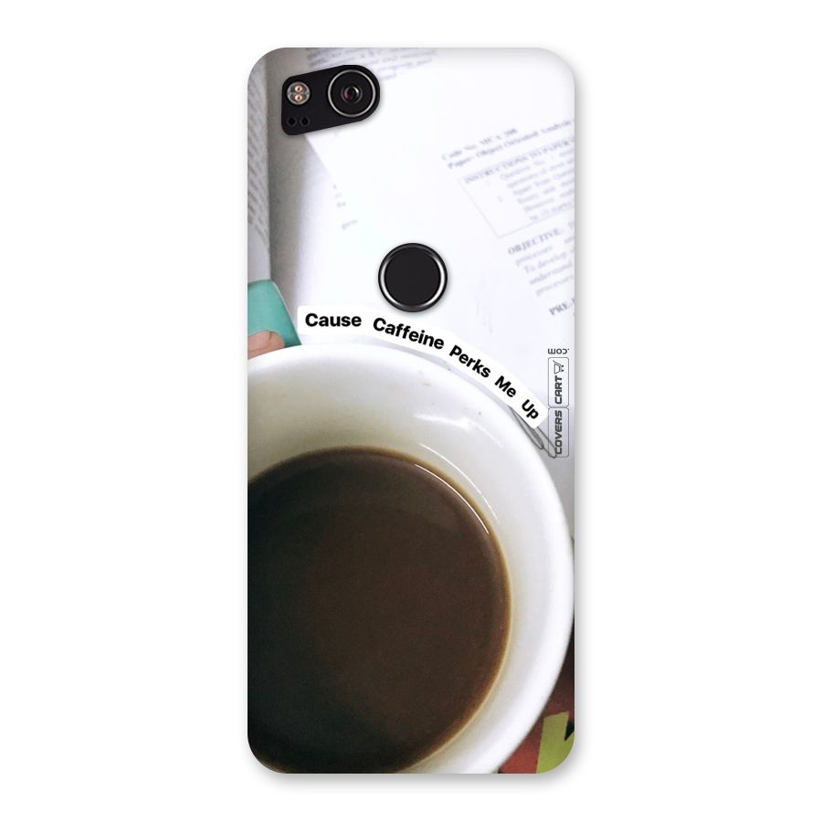 Coffee Perks Back Case for Google Pixel 2