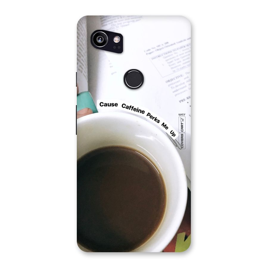 Coffee Perks Back Case for Google Pixel 2 XL