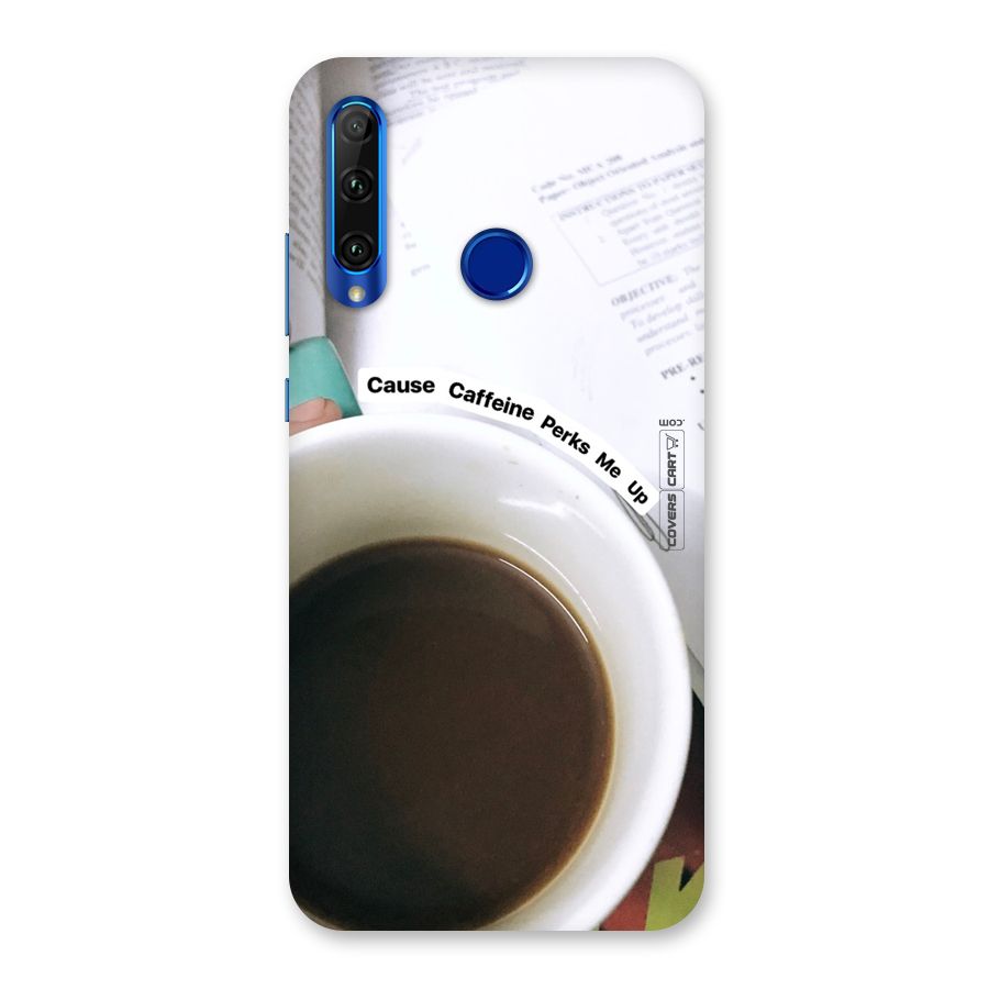 Coffee Perks Back Case for Honor 20i