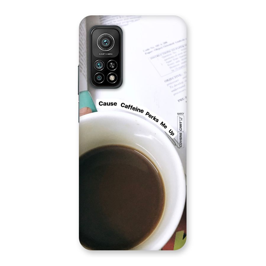 Coffee Perks Back Case for Mi 10T 5G