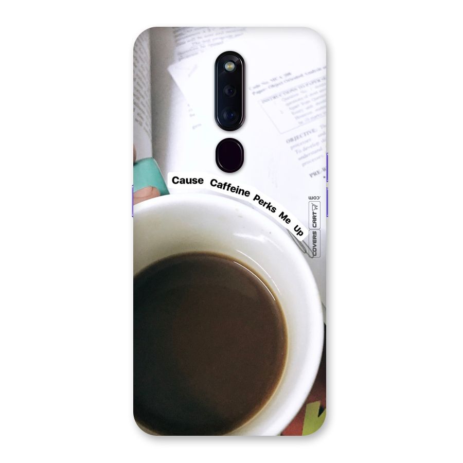 Coffee Perks Back Case for Oppo F11 Pro