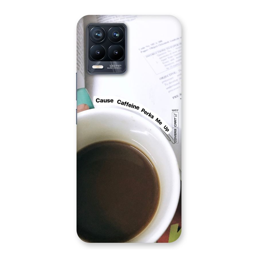 Coffee Perks Back Case for Realme 8 Pro