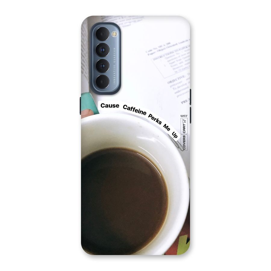 Coffee Perks Back Case for Reno4 Pro