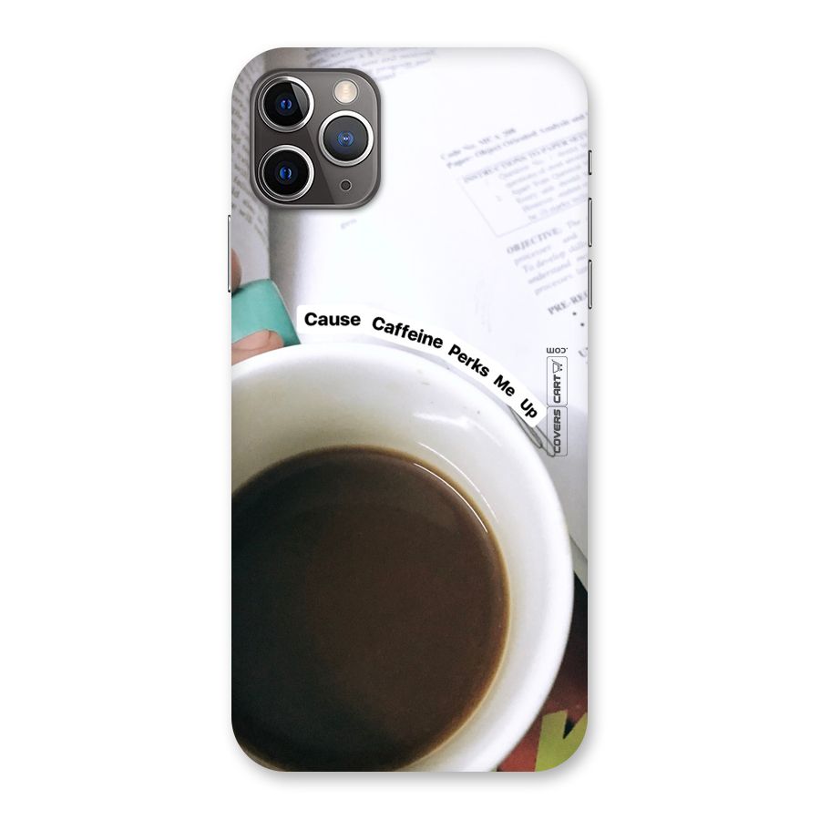 Coffee Perks Back Case for iPhone 11 Pro Max