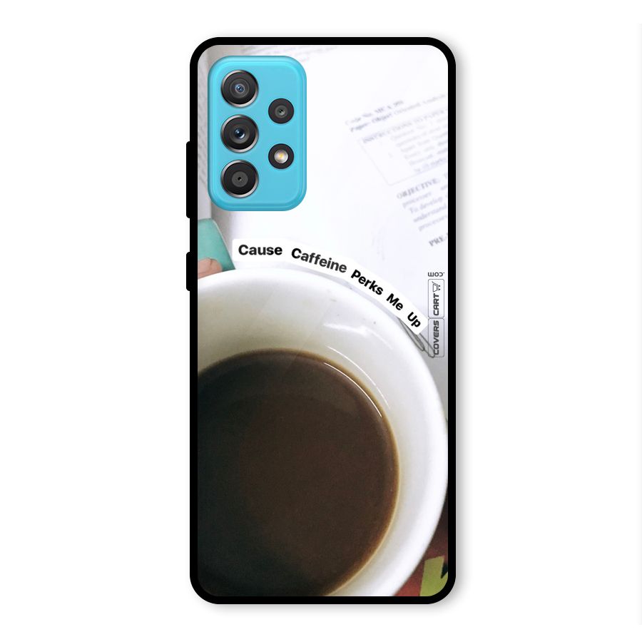 Coffee Perks Glass Back Case for Galaxy A52