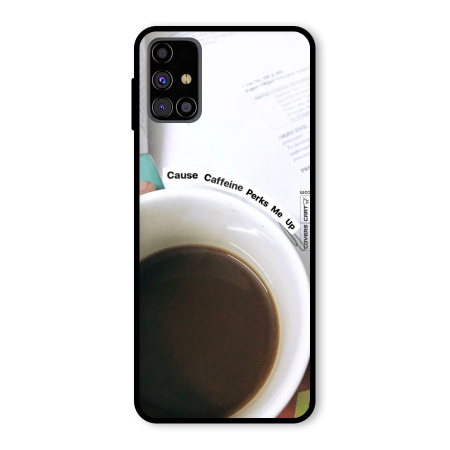 Coffee Perks Glass Back Case for Galaxy M31s