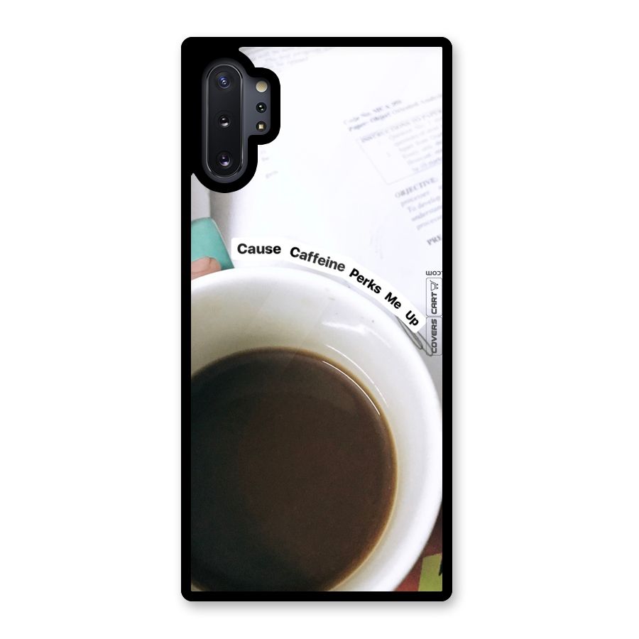 Coffee Perks Glass Back Case for Galaxy Note 10 Plus