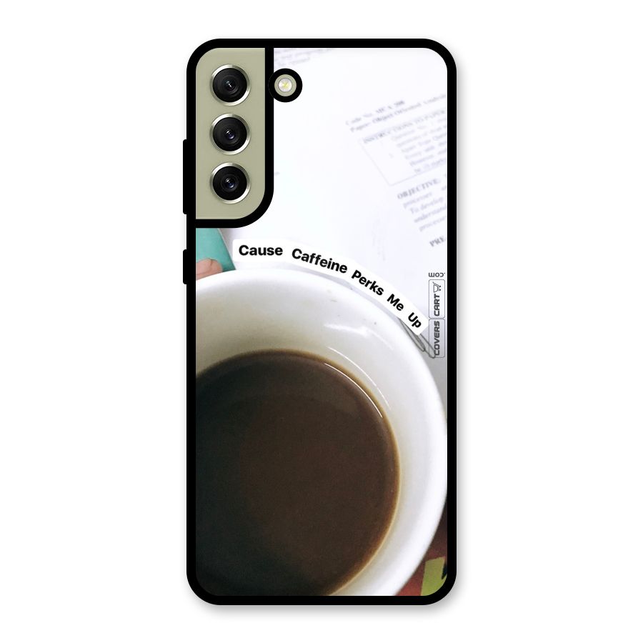 Coffee Perks Glass Back Case for Galaxy S21 FE 5G