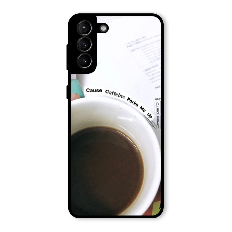 Coffee Perks Glass Back Case for Galaxy S21 Plus