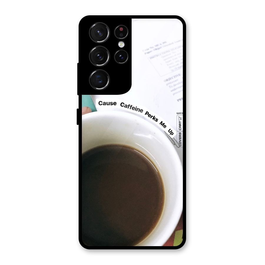 Coffee Perks Glass Back Case for Galaxy S21 Ultra 5G