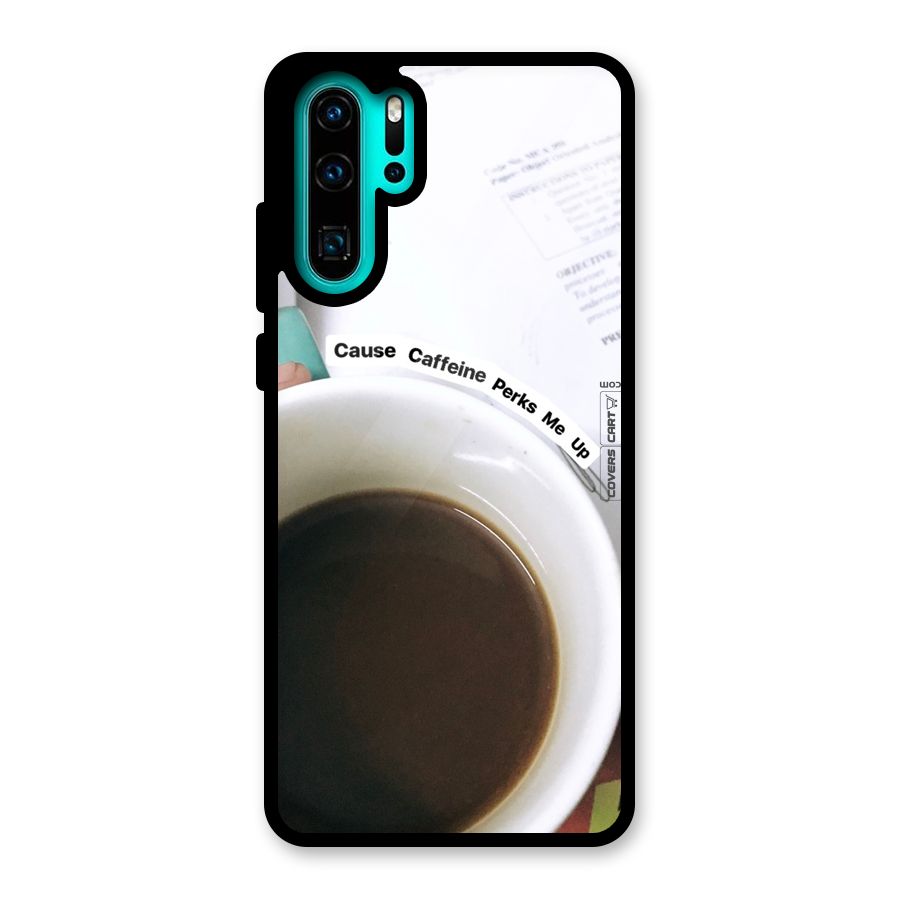 Coffee Perks Glass Back Case for Huawei P30 Pro