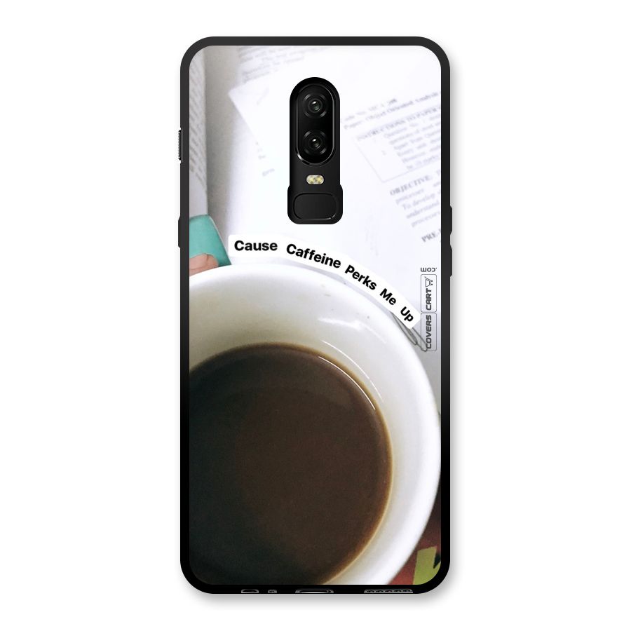 Coffee Perks Glass Back Case for OnePlus 6