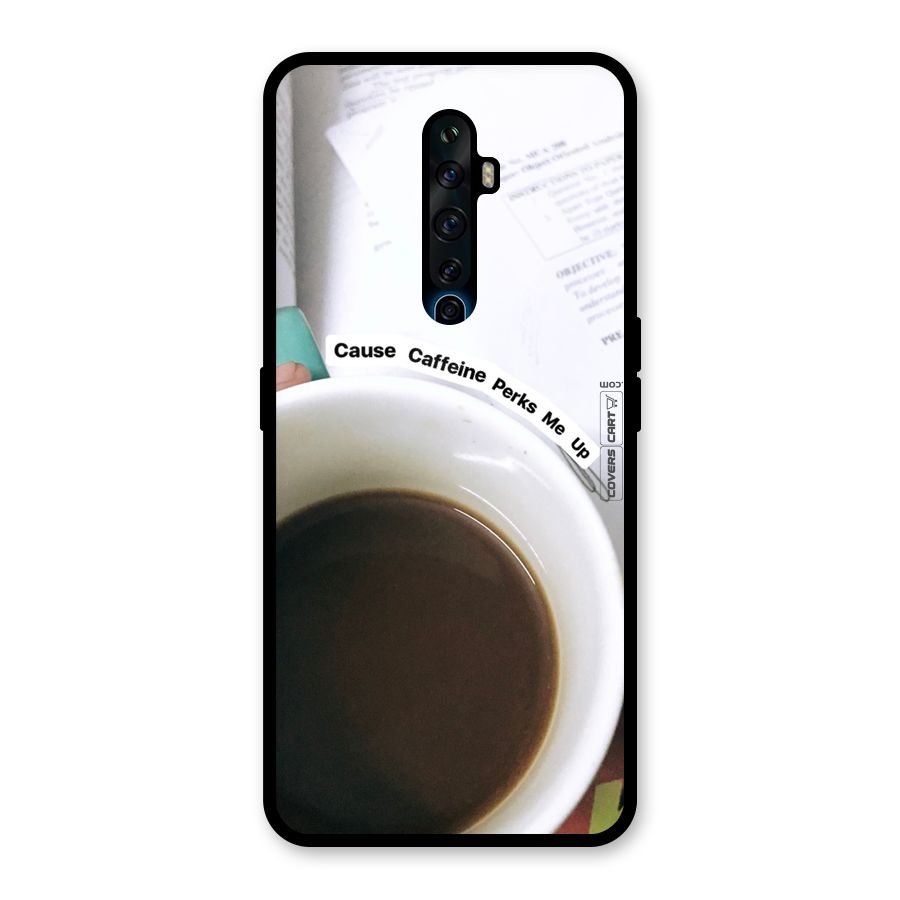 Coffee Perks Glass Back Case for Oppo Reno2 F