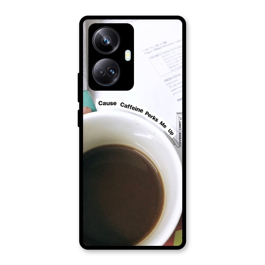 Coffee Perks Glass Back Case for Realme 10 Pro Plus