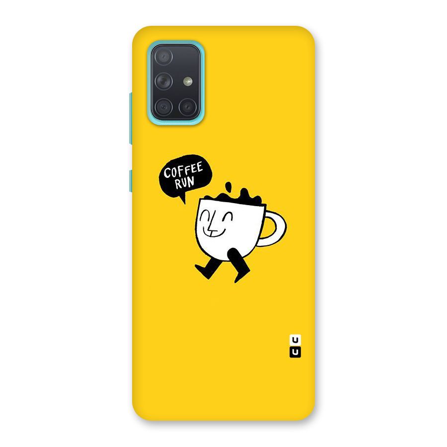 Coffee Run Back Case for Galaxy A71