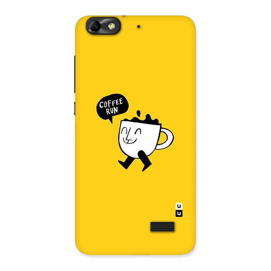 Coffee Run Back Case for Honor 4C