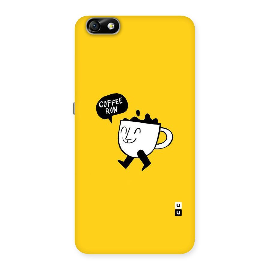 Coffee Run Back Case for Honor 4X