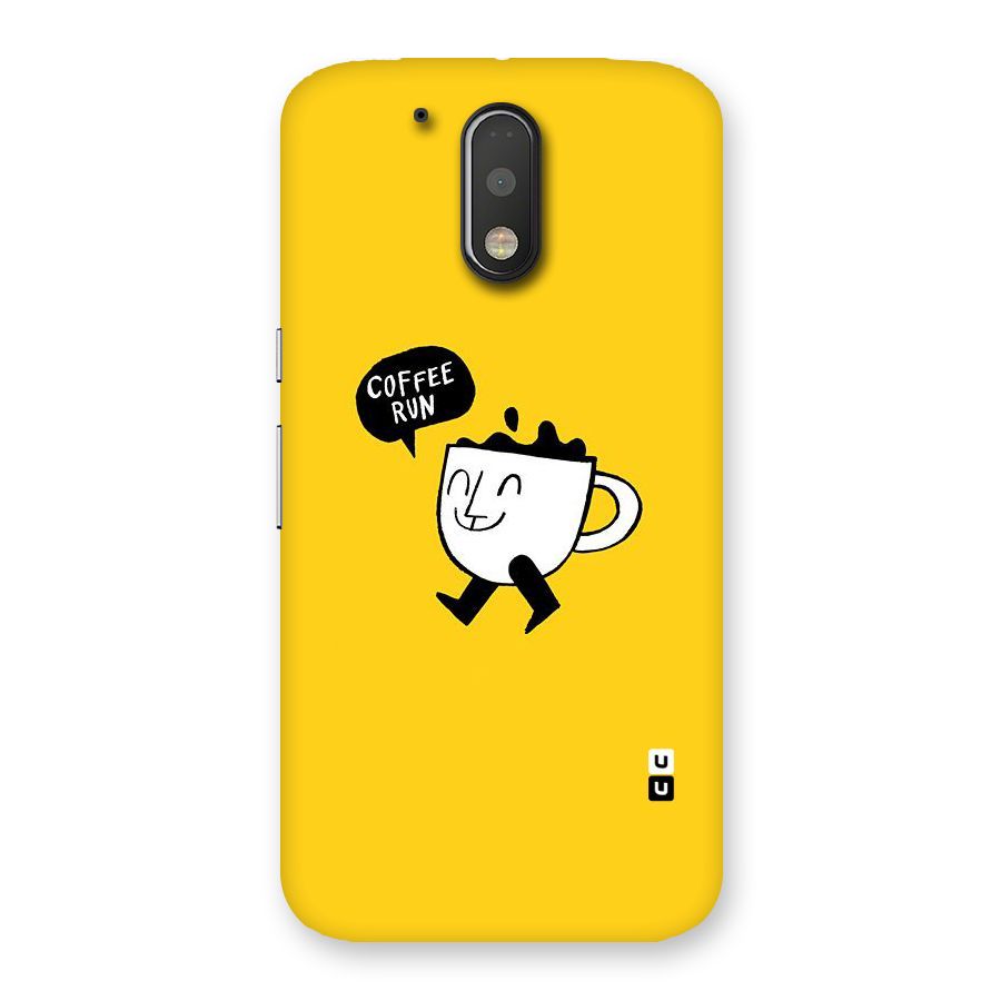 Coffee Run Back Case for Motorola Moto G4 Plus