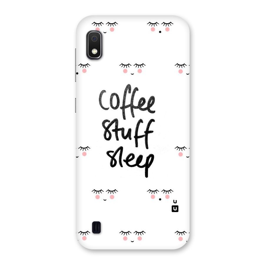 Coffee Stuff Sleep Back Case for Galaxy A10