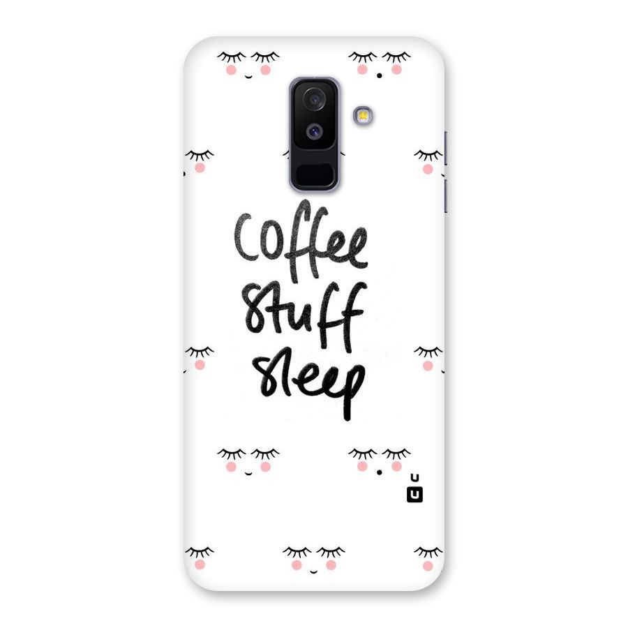 Coffee Stuff Sleep Back Case for Galaxy A6 Plus